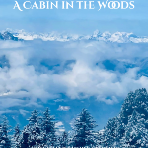 A Cabin In the Woods and Other Stories